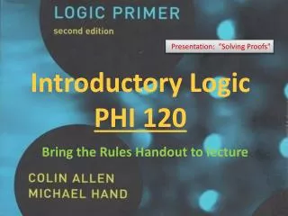 Introductory Logic PHI 120