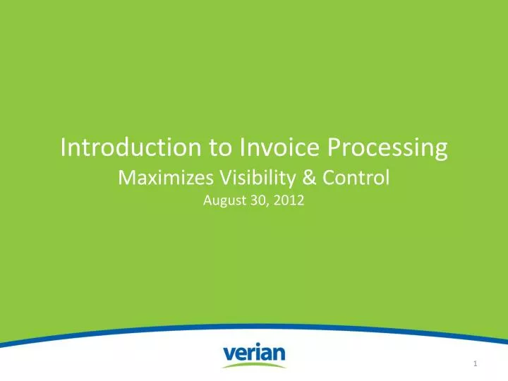 introduction to invoice processing maximizes visibility control august 30 2012