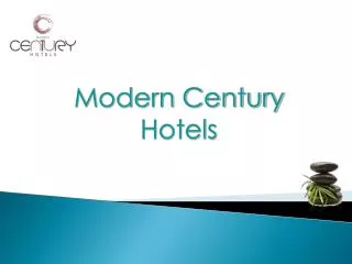 Modern Century Hotels
