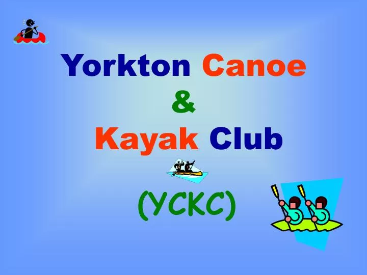 yorkton canoe kayak club