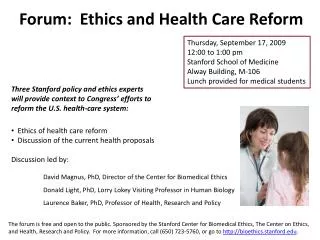 Forum: Ethics and Health Care Reform
