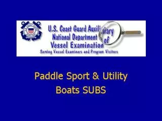 Sport Utility Boats (SUB)