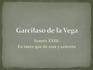 garcilaso de la vega