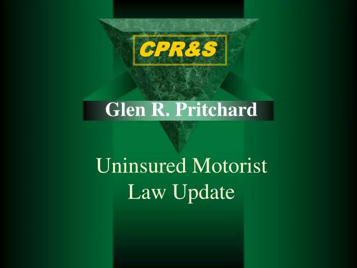 glen r pritchard uninsured motorist law update