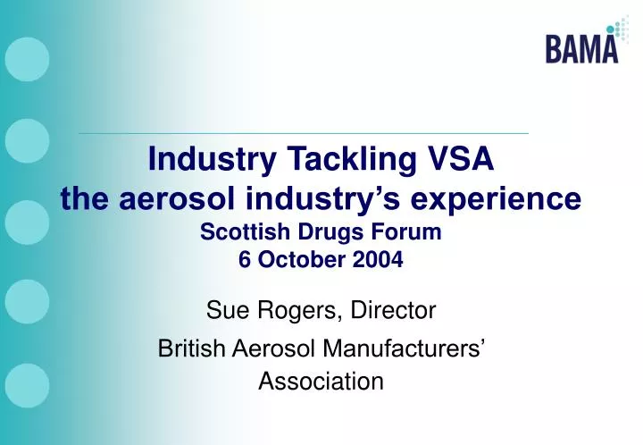 industry tackling vsa the aerosol industry s experience scottish drugs forum 6 october 2004