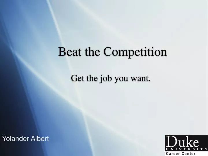 beat the competition