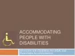 Accommodating people with disabilities
