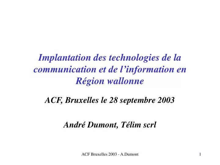 implantation des technologies de la communication et de l information en r gion wallonne