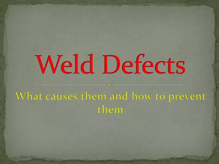 weld defects