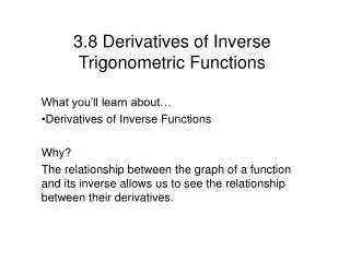 3.8 Derivatives of Inverse Trigonometric Functions