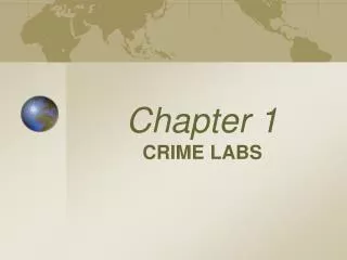Chapter 1 CRIME LABS