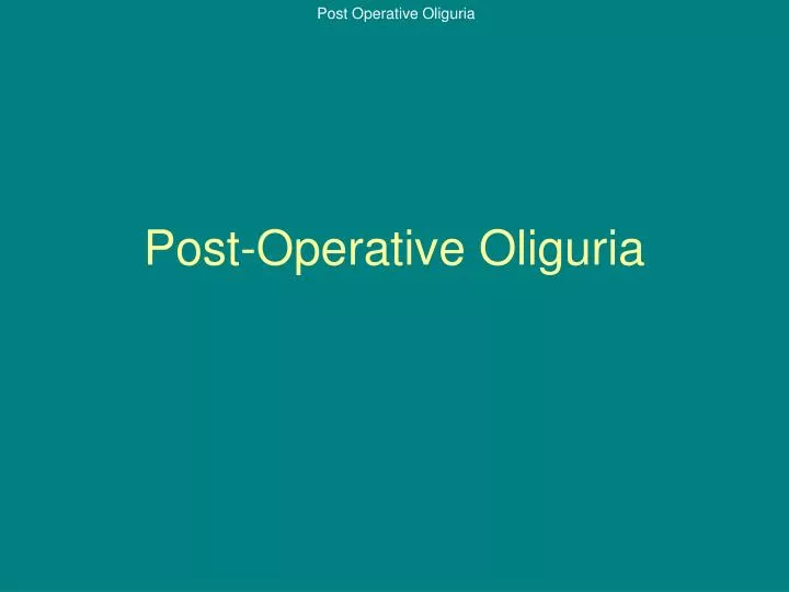 post operative oliguria