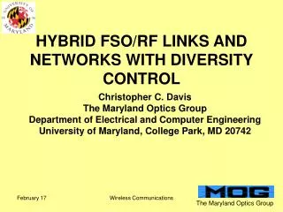HYBRID FSO/RF LINKS AND NETWORKS WITH DIVERSITY CONTROL