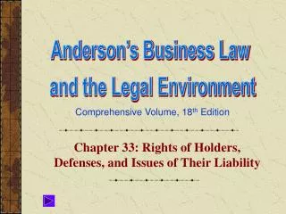 Chapter 33: Rights of Holders, Defenses, and Issues of Their Liability