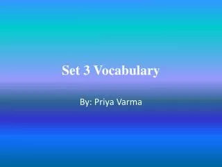 Set 3 Vocabulary