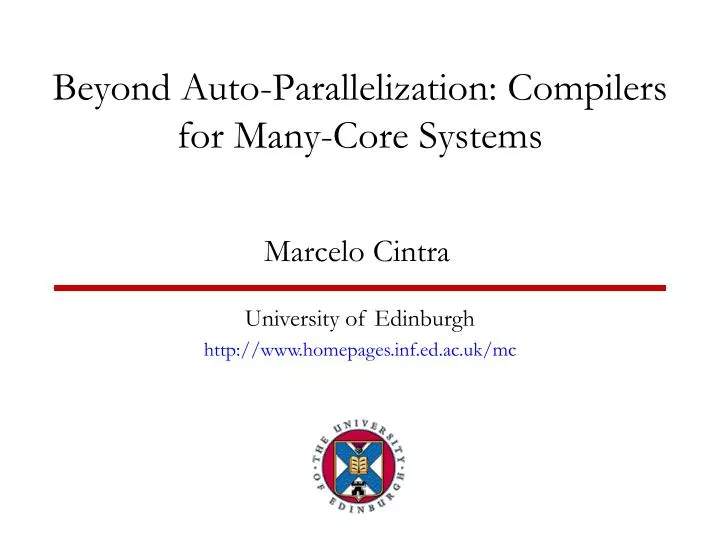 beyond auto parallelization compilers for many core systems