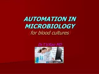 Automation in Microbiology
