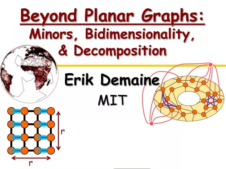 beyond planar graphs minors bidimensionality decomposition