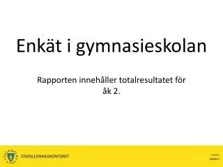 Enkät i gymnasieskolan