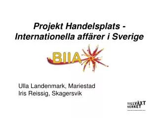 projekt handelsplats internationella aff rer i sverige