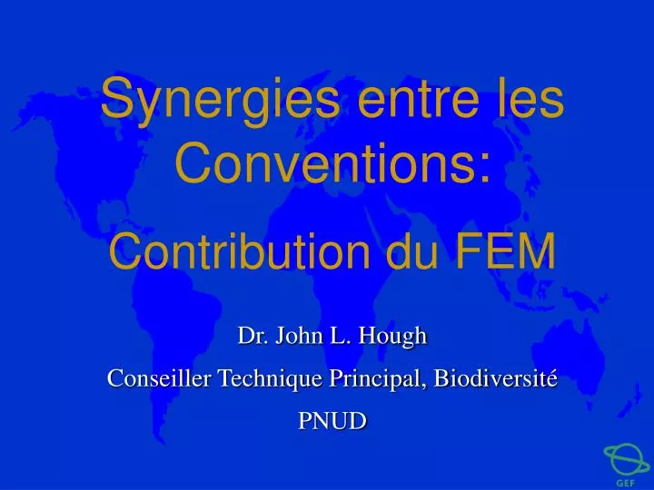 synergies entre les conventions contribution du fem