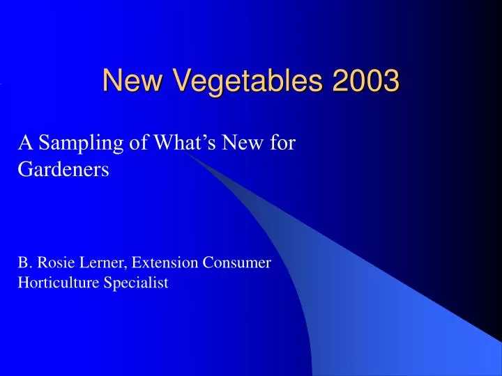 new vegetables 2003