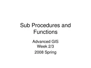 Sub Procedures and Functions