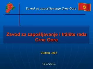 zavod za zapo ljavanje i tr i te rada crne gore