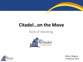 Citadel…on the Move