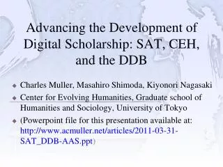 Advancing the Development of Digital Scholarship: SAT, CEH, and the DDB