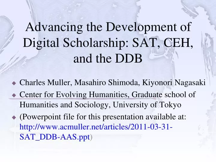 advancing the development of digital scholarship sat ceh and the ddb