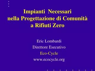 impianti necessari nella progettazione di comunit a rifiuti zero
