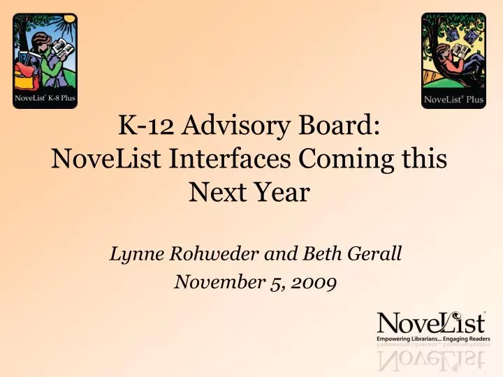 k 12 advisory board novelist interfaces coming this next year