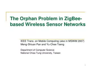 The Orphan Problem in ZigBee-based Wireless Sensor Networks