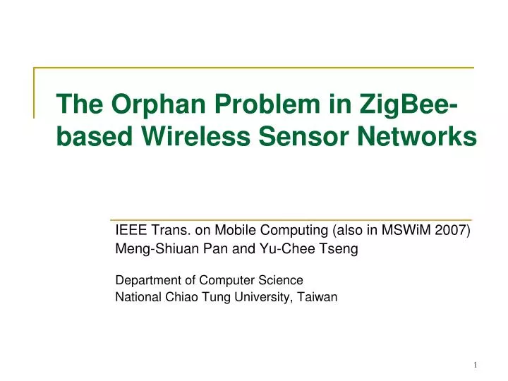 the orphan problem in zigbee based wireless sensor networks