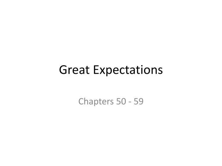 great expectations