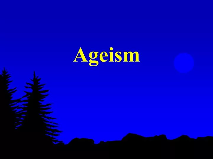 ageism