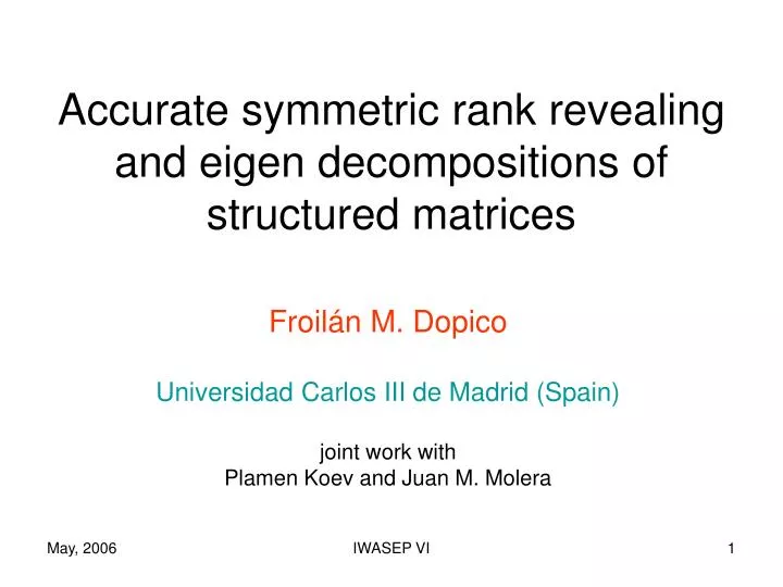 accurate symmetric rank revealing and eigen decompositions of structured matrices