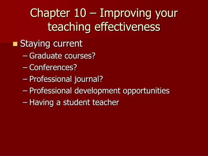 chapter 10 improving your teaching effectiveness
