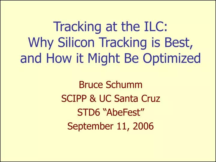 tracking at the ilc why silicon tracking is best and how it might be optimized