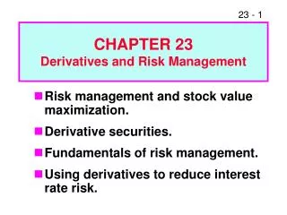 CHAPTER 23 Derivatives and Risk Management
