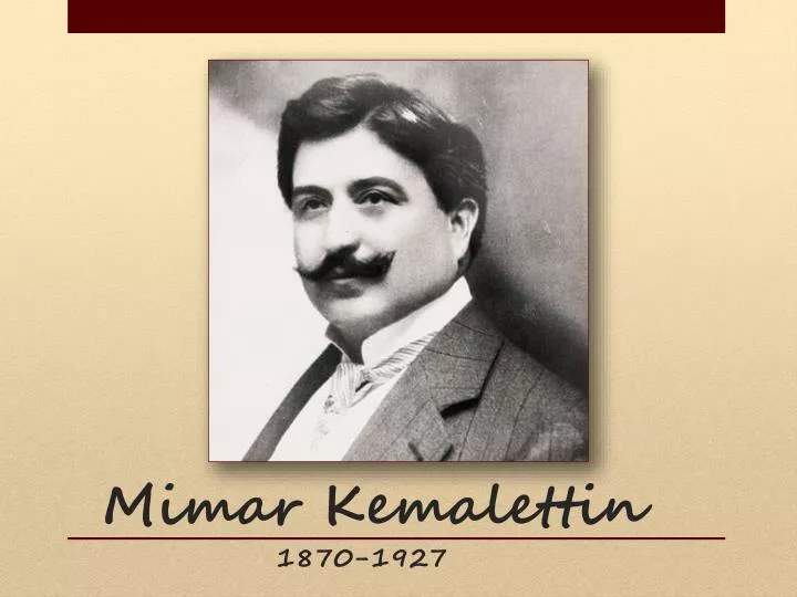 mimar kemalettin 1870 1927