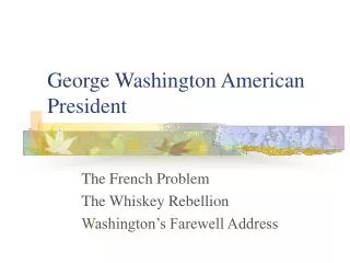 George Washington American President