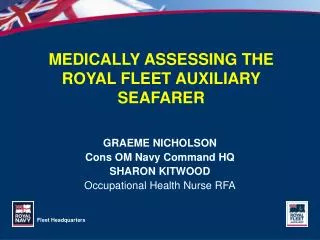 MEDICALLY ASSESSING THE ROYAL FLEET AUXILIARY SEAFARER