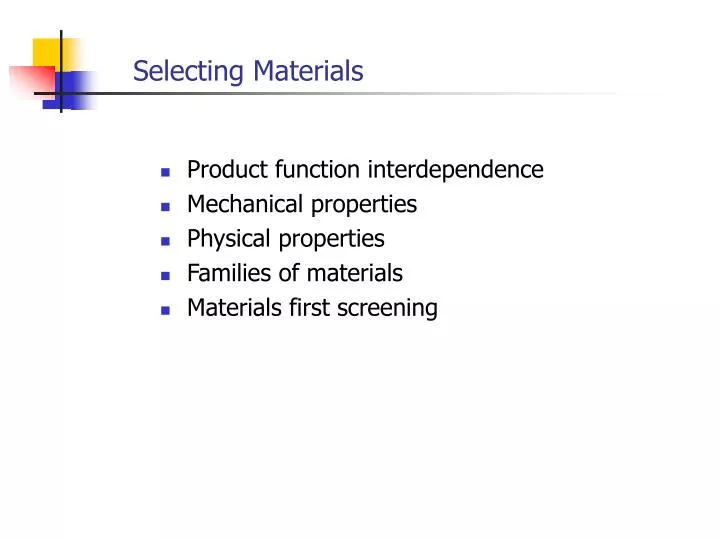 selecting materials