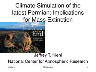 Climate Simulation of the latest Permian: Implications for Mass Extinction