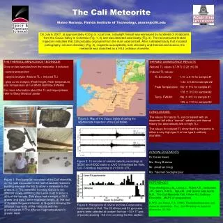The Cali Meteorite Mateo Naranjo, Florida Institute of Technology, anaranjo@fit.edu