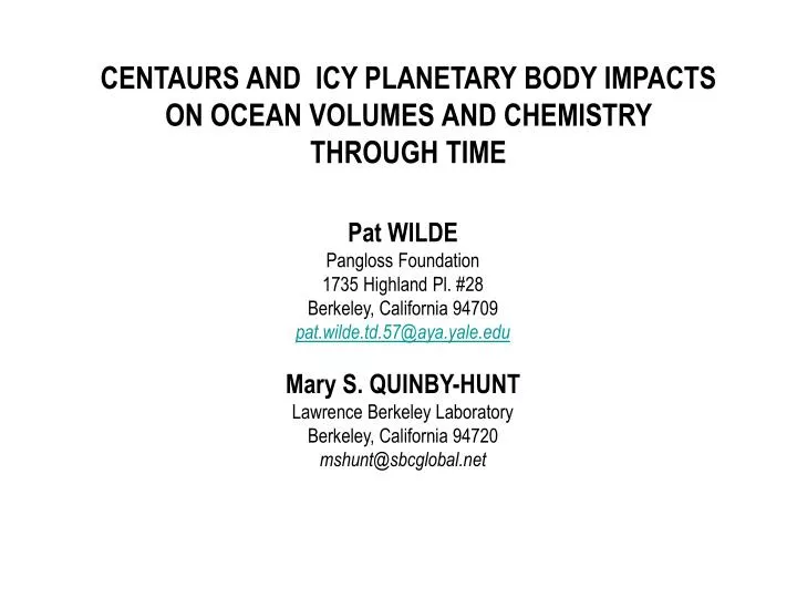 centaurs and icy planetary body impacts on ocean volumes and chemistry through time