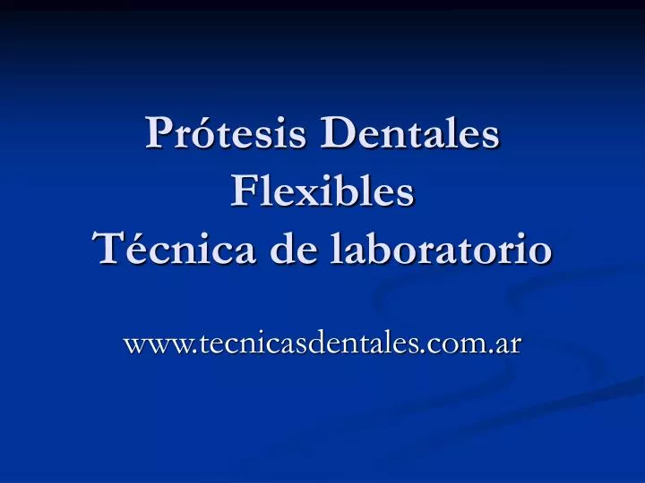 pr tesis dentales flexibles t cnica de laboratorio