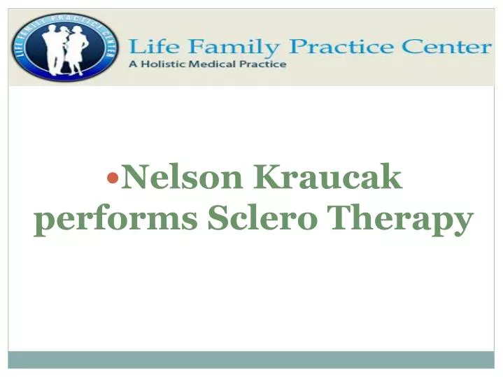 nelson kraucak performs sclero therapy